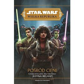 Star Wars Wielka Republika. Pośród cieni