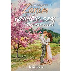 Zanim nadejdzie czas. (e-book)