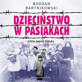Dzieciństwo w pasiakach (audiobook MP3)