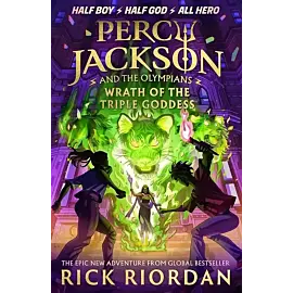 Percy Jackson and the Olympians Wrath of the Triple Goddess