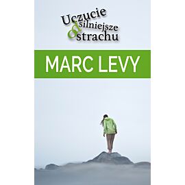 Uczucie silniejsze od strachu