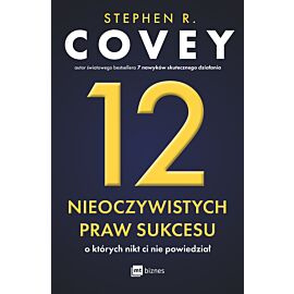 12 nieoczywistych praw sukcesu, o których nikt ci nie powiedział