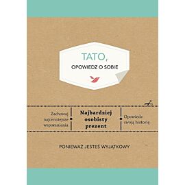 Tato, opowiedz o sobie