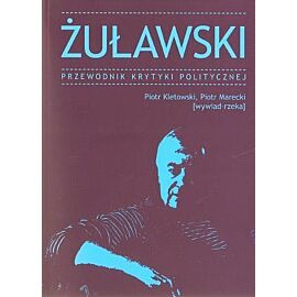 Żuławski. Przewodnik Krytyki Politycznej