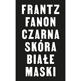 Czarna skóra, białe maski