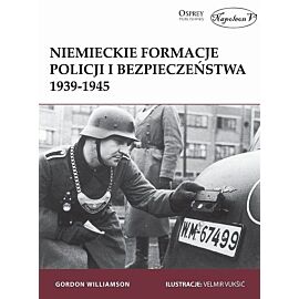 Niemieckie formacje policji i bezpieczeństwa 1939-1945
