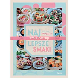 Najlepsze smaki. Tysia gotuje