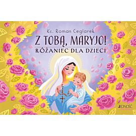 Z Tobą, Maryjo!