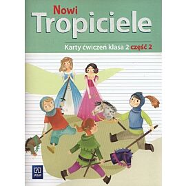 Nowi tropiciele 2 Karty ćwiczeń. Część 2