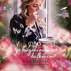 Pod pelargoniowym balkonem (audiobook CD)