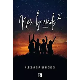 New Friends 2. Seria Friends. Tom 6