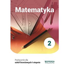 Matematyka podręcznik 2 szkoła branżowa 1 stopnia