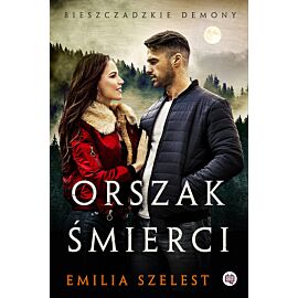 Orszak śmierci. Bieszczadzkie demony. Tom 3
