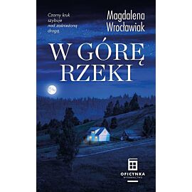 W górę rzeki