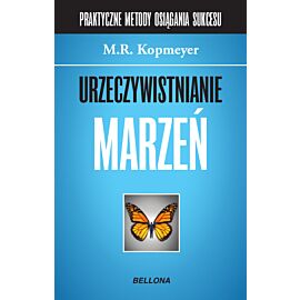 Urzeczywistnianie marzeń