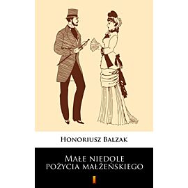 Małe niedole pożycia małżeńskiego (e-book)