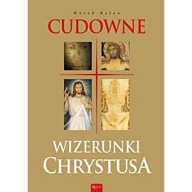 Cudowne wizerunki Chrystusa (e-book)