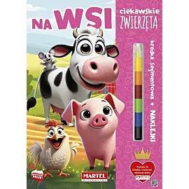 Ciekawskie zwierzęta Na wsi z kredką i naklejkami