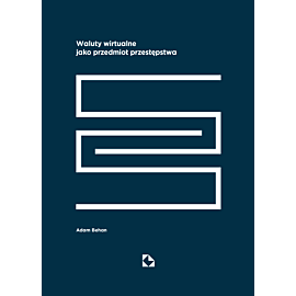 Waluty wirtualne jako przedmiot przestępstwa (e-book)
