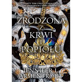 Zrodzona z krwi i popiołu