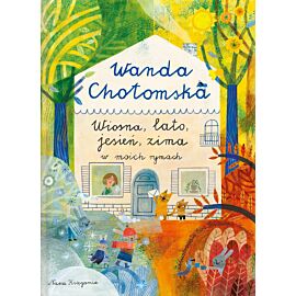 Wiosna lato jesień zima w moich rymach