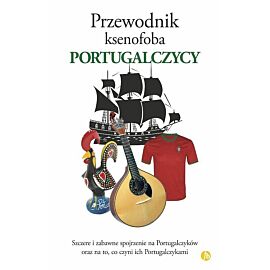 Przewodnik ksenofoba Portugalczycy