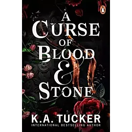 A Curse of Blood and Stone