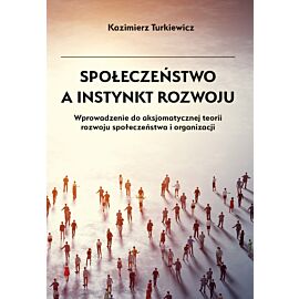 Społeczeństwo a instynkt rozwoju (e-book)