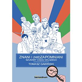 Znani i nie(zapomniani). Szukamy ciągu dalszego (e-book)