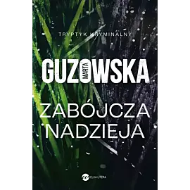 Zabójcza nadzieja