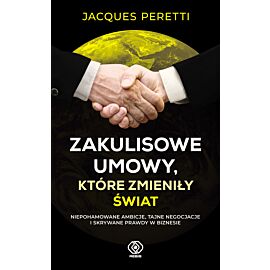 Zakulisowe umowy, które zmieniły świat