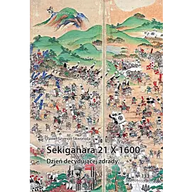Sekigahara 21 X 1600. Dzień decydującej zdrady