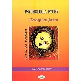 Psychologia pychy. Drogi ku Jaźni