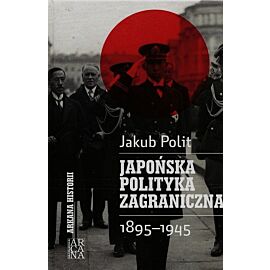 Japońska polityka zagraniczna 1895-1945