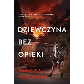 Dziewczyna bez opieki