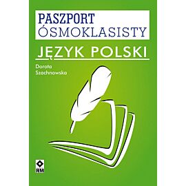 Paszport ósmoklasisty Język polski