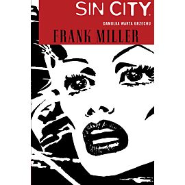 Sin City / Miasto Grzechu - 02 - Damulka warta grzechu (twarda oprawa)