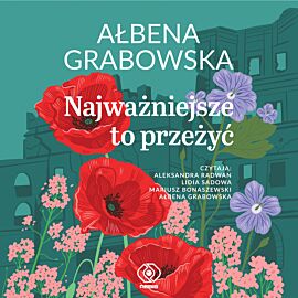 Najważniejsze to przeżyć (audiobook MP3)
