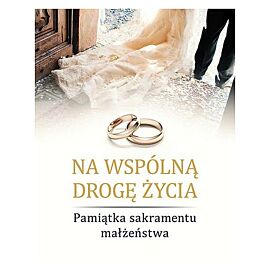 Na wspólną drogę życia