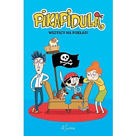 Pikapidula - 01 - Wszyscy na pokład