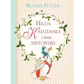 Hilda Kałużanka i inne historyjki