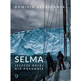 Selma. Jeszcze dalej niż południe