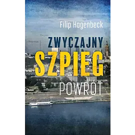 Zwyczajny szpieg. Powrót (Duże Litery)