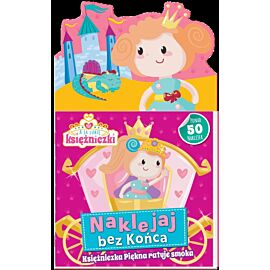 A ja lubię księżniczki. Naklejaj bez końca cz 1 Księżniczka Piękna ratuje smoka