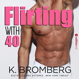 Flirting with 40 (audiobook MP3)