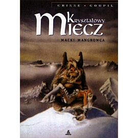 Kryształowy Miecz - 3 - Macki Mangrowca