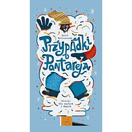 Przypadki Pantareja Wiersze dla małych i dużych