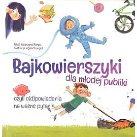 Bajkowierszyki dla młodej publiki / Mali Moi