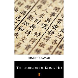 The Mirror of Kong Ho (e-book)