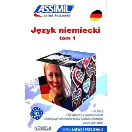 Język niemiecki Łatwo i przyjemnie samouczek tom 1. Poziom A1-B1 + audio online